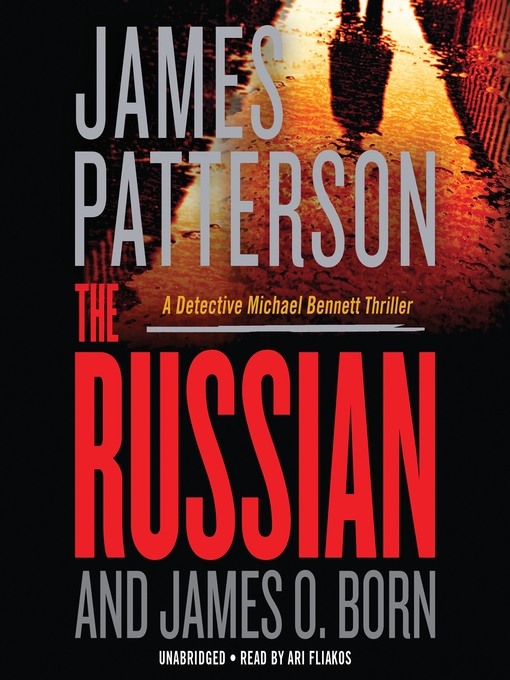 Title details for The Russian by James Patterson - Available